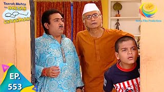 Taarak Mehta Ka Ooltah Chashmah  Episode 553  Full Episode [upl. by Suirad]