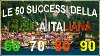 Le 50 Successi Della Musica Italiana anni 70 80 90  Le Grandi Canzoni Italiane più belle di Sempre [upl. by Mukul]