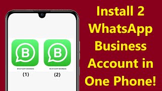 How to Activate Two Whatsapp Business Accounts in One Phone  Howtosolveit [upl. by Romilly]