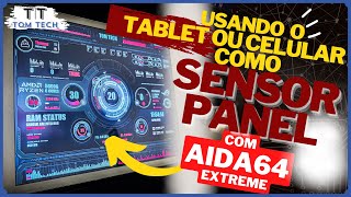 TABLET COMO MONITOR NO PC  Como ter um segundo monitor com Sensor Panel AIDA64  Parte 02 [upl. by Adnilasor]