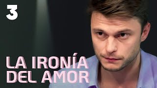 La ironía del amor  Capítulo 3  Película romántica en Español Latino [upl. by Chaves]