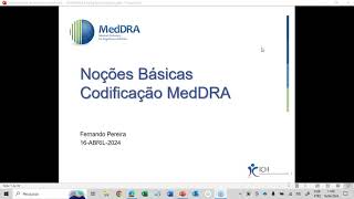 2024 04 16 MedDRA Coding Basics Presented in Brazilian Portuguese [upl. by Chesna208]