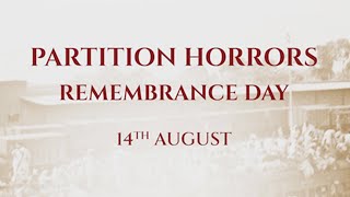 Partition Horrors Remembrance Day [upl. by Trebo496]