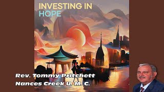 Investing In Hope  Nances Creek United Methodist Church Sermon [upl. by Tatianas]