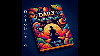 Daily Reflections Meditation Book – October 9 – Alcoholics Anonymous  Read Along –Sober Recovery [upl. by Nelrsa]