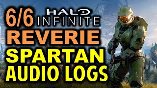 Reverie Spartan Audio Logs All 6 Locations  Halo Infinite Collectibles Guide [upl. by Rebbecca]