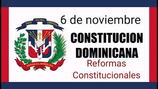 La constitución de la República dominicana y sus reformas [upl. by Noeruat]