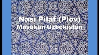 Uzbek Plov Recipe  Resepi Nasi Pilaf [upl. by Kyte]