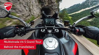 Multistrada V4 S Grand Tour  Behind the Handlebars [upl. by Eindys]