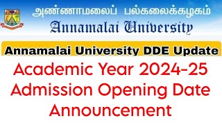 Annamalai University Distance AY 202425 Admission Date Announcement 👍 [upl. by Onailime]