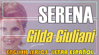 SERENA  Gilda Giuliani 1973 Letra Español English Lyrics Testo italiano [upl. by Boykins]