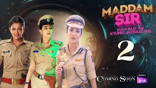 Maddam Sir Season 2 Kab Aayega  Release Date  Cast Final  Latest Update  Sony Sab [upl. by Phionna31]