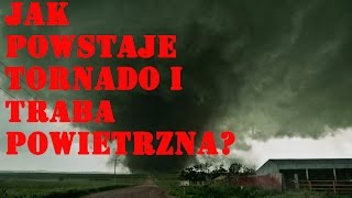 Sci Kariak2 Jak powstaje tornado i trąba powietrzna [upl. by Giark371]