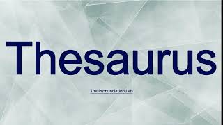 Thesaurus Pronunciation How to Pronounce Thesaurus  Easy and Accurate Guide [upl. by Thorne]