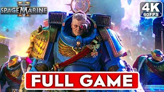 WARHAMMER 40K SPACE MARINE 2 Gameplay Walkthrough FULL GAME 4K 60FPS  No Commentary [upl. by Ailla]