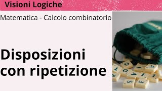 DISPOSIZIONI CON RIPETIZIONE di n elementi in classe k [upl. by Elag]