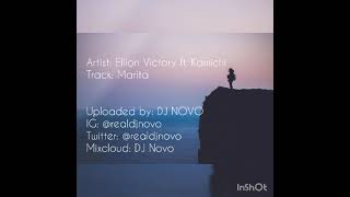 Elion Victory  Marita Feat Kamichi [upl. by Schilt]