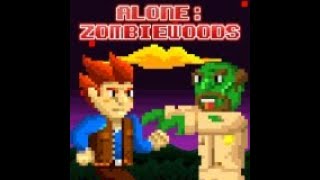 Alone zombiewoods cap 1 [upl. by Aloeda]