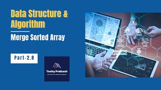 DSA Part 28 Merge Sorted Array [upl. by Putnam]