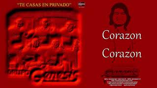 CORAZON CORAZON  GRUPO GENESIS [upl. by Philander]