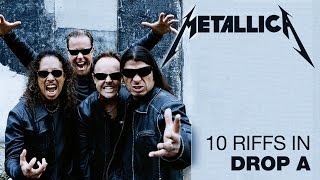 10 Metallica Riffs in Drop A [upl. by Pollyanna]