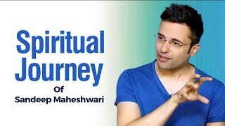 Spiritual Journey of Sandeep maheshwari Latest 2017 [upl. by Nathanil]