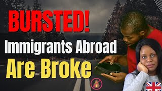 Why Immigrants Abroad Are Broke [upl. by Tneciv]