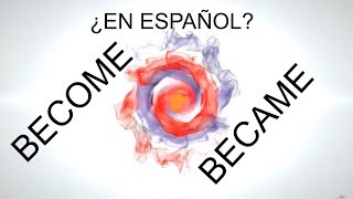 ¿Cómo se dice become or became en español [upl. by Melodee338]