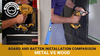 How To Install Board And Batten Siding Metal Vs Wood [upl. by Gaudette661]