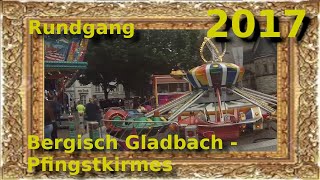 Bergisch Gladbach  Pfingstkirmes 2017 [upl. by Adelheid]