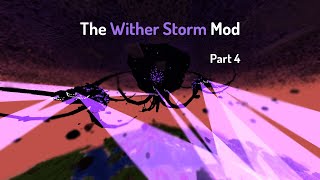 The Wither Storm Mod  Part 4 [upl. by Edric]