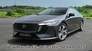 Mazda EZ6 Will Be Sold Globally  New Mazda EZ6 Electric Sedan 2025 [upl. by Ovid]