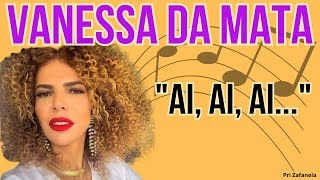 Vanessa da Mata  Ai Ai Ai Legendado [upl. by Song]