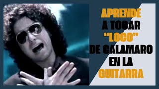 quotLOCOquot DE ¡CALAMARO TUTORIAL PARA GUITARRA FACIL tutorial aprender guitarra guitarrafacil [upl. by Orlantha]