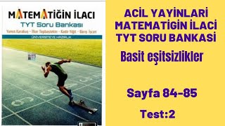 ACİL YAYINLARI MATEMATİĞİN İLACI TYT SORU BANKASI Eşitsizlikler test2 [upl. by Sampson]