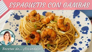 ESPAGUETIS CON GAMBAS un plato de pasta sabrosísimo [upl. by Remlap]