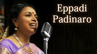 Eppadi Padinaro  Sudha Raghunathan Live  Isai Ragam [upl. by Enilorac]