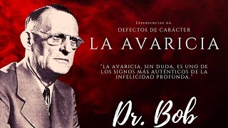 La Avaricia  Defectos de carácter  Drbob [upl. by Dyer]