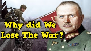 The Last Defeats of the Wehrmacht  Opinion by Heinz Guderian [upl. by Cattier]