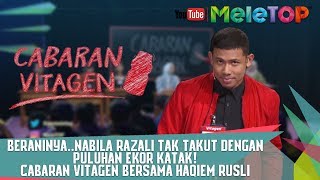 BeraninyaNabila Razali Tak Takut Dengan Puluhan Ekor Katak  Cabaran Vitagen Bersama Haqiem Rusli [upl. by Jarlath]