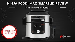 Ninja Foodi MAX 14 in 1 SmartLid Multikocher Review [upl. by Postman]