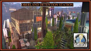 Oberland Detention Station 155X BL Full FINAL TOUR Fallout 4 [upl. by Shaikh]