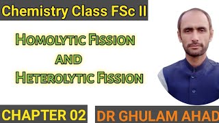 Homolytic Fission and Heterolytic Fission  Chemistry Class FSc II  Ch02  in Urdu [upl. by Ahtibbat]