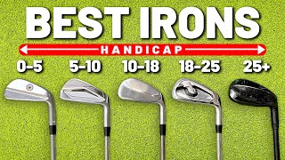 The BEST IRONS IN GOLF for every handicap [upl. by Gilbye]