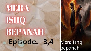 Mera ishq bepanah 💞 Episode 34 l Audiobook stories l Fantacy l Fiction [upl. by Cinderella]