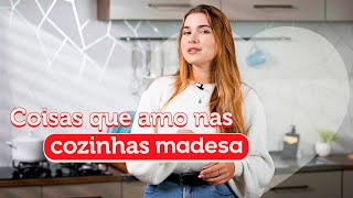 Diferenciais que amo nas cozinhas Madesa  Madesa Móveis [upl. by Atteynek]