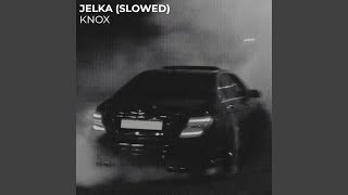 Jelka Slowed [upl. by Ellehcear]