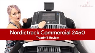 NordicTrack Commercial 2450 Treadmill Review  2017 [upl. by Starlene]