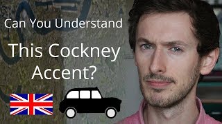 Can You Understand this Cockney Accent  Improve Your Accent [upl. by Assanav]