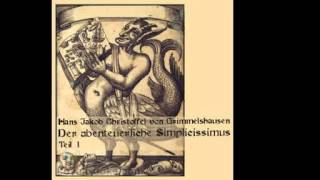 Der abenteuerliche Simplicissimus Hans Jakob Christoffel von Grimmelshausen 1622 1676 Hörbuch [upl. by Inek]